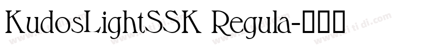 KudosLightSSK Regula字体转换